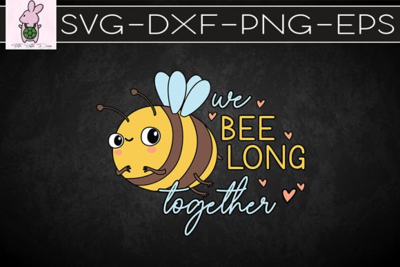 Bee-long Together Valentine SVG