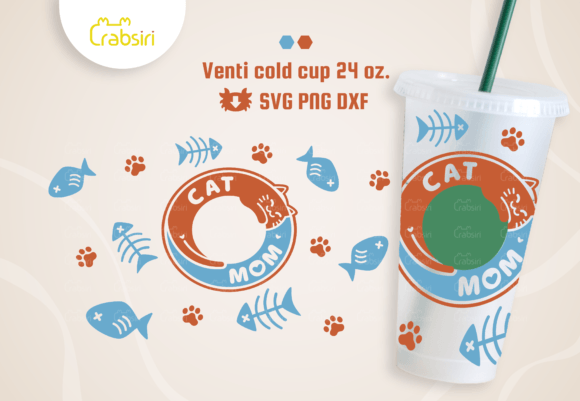 Cat Mom Venti Cold Cup 24oz SVG