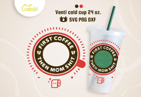First Coffee Venti Cold Cup 24oz SVG Review