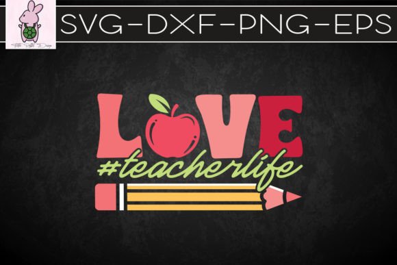 Love TeacherLife Pencil