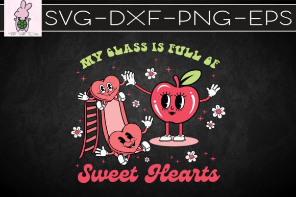 Retro My Class is Full of Sweet Hearts